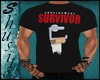 ".Survivor Black."Shirt