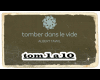 tomber dans le vide