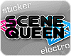 !e! Scene Queen Sticker