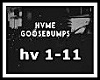 HVME - GOOSEBUMPS