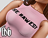 The Rawest Tank. L Pink