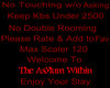 Asylum Within Rules Sign