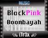 BlackPink - BoomBayah 2