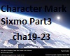 Character Mark Sixmo Pt3