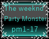 The weeknd party monster