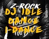 DJ IDLE DANCE 