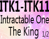 Intractable One-TheKing1