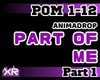 Part Of Me-Animadrop P1