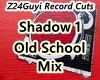 Shadow1-OldSchoolMix8-15