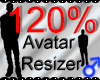 *M* Avatar Scaler 120%