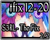 S3RL- The Fix 2/2
