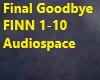 Final Goodbye Audiospace