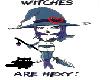 Witches are hexy