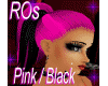 ROs Pink/Black [PT]