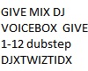 GIVE DJ MIX VOICEBOX