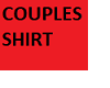 (M) COUPLES SHIRT