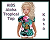 KIDS Aloha Tropical Top