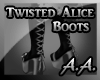 *AA* Twisted Alice Boots