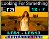ERA Looking 4 something