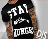 :D STAY HUNGRY..