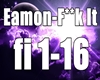 Eamon - F..k It