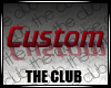 |V| CUSTOM The CLUB Tee