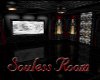 ~K~Soulless Room
