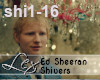 LEX Ed Sheeran-Shivers