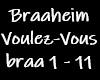 Braaheim -Voulez-Vous