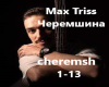 Max Triss_Cheremshina