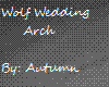 Wolf Wedding Arch