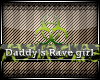 © Daddy's Rave girl