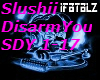*Slushii-DisarmYou*