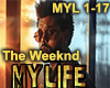 My LIFE - The Weeknd