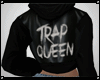 Trap Queen Hoodie