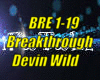 *(BRE) Breakthrough*