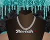 Neveah custom chain