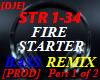 FIRE STARTER-BASS REMIX