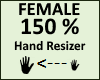 Hand Scaler 150% Femal