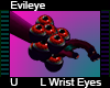 Evileye L Wrist Eyes