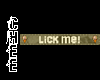 *Chee: Lick Me
