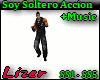 Soy Soltero Accion+Music