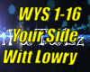 *[WYS] Your Side*