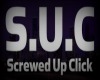 (S.U.C)Screwed~Up~Click