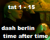 dash berlin time after