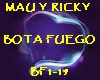 Mau Y Ricky-Bota Fuego
