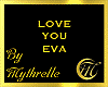 LOVE YOU EVA