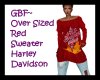 GBF~Red Harley Sweater