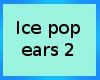 :3 Ice Popsicle Ears 2