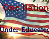 One Nation Undereducated